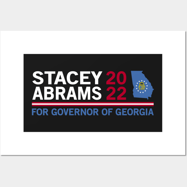 Stacey Abrams for Governor of Georgia 2022 Wall Art by yass-art